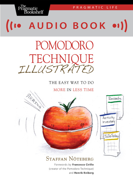 Title details for Pomodoro Technique Illustrated by Staffan Nöteberg - Available